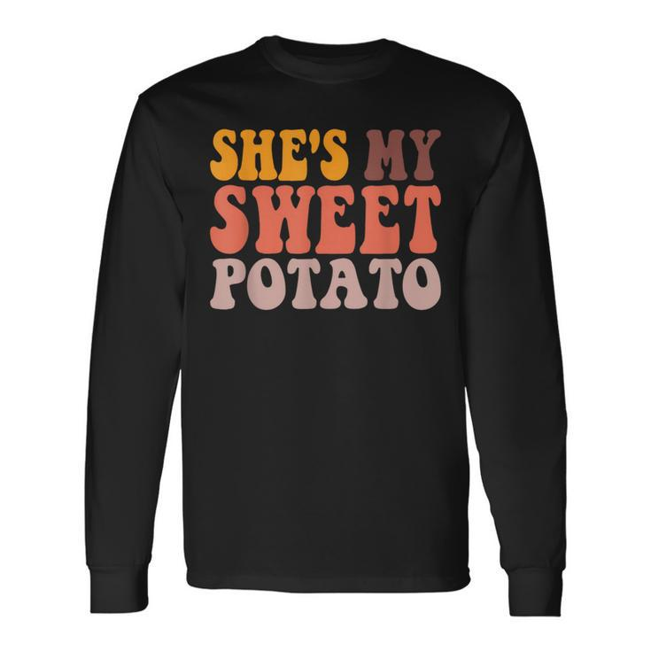 She Is My Sweet Potato I Yam Couples Valentine's Day Long Sleeve T-Shirt