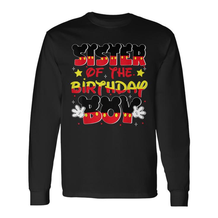 Sister Of The Birthday Boy Mouse Family Matching Long Sleeve T-Shirt