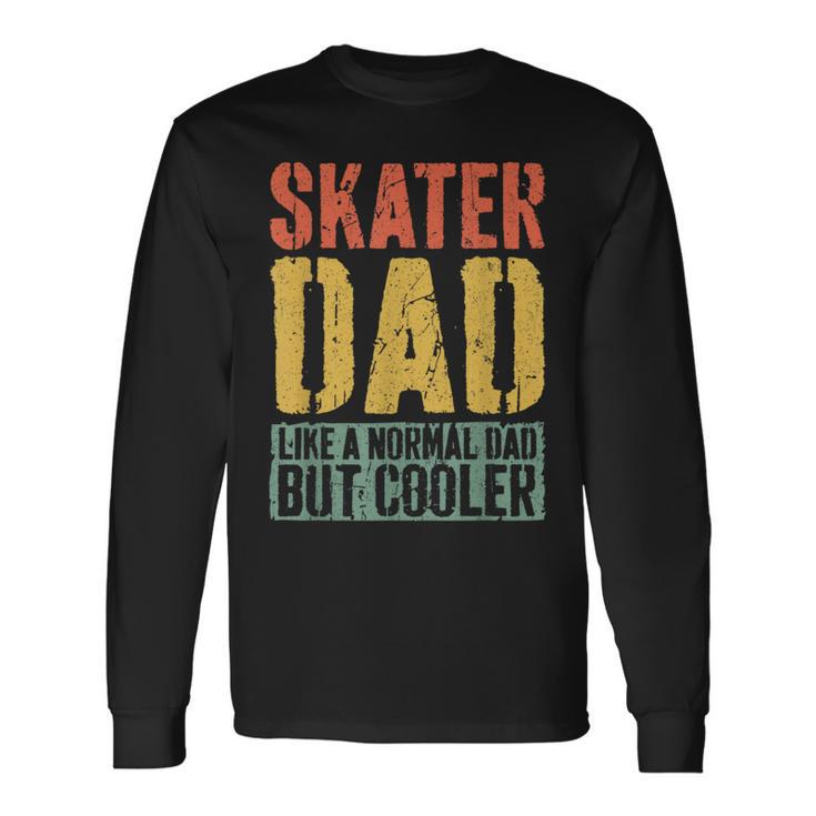 Skater Dad Para El Día Del Padre Skater Dad Camisa Camiseta de manga larga