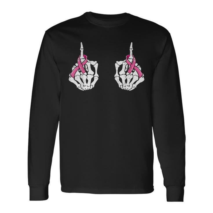 Skeleton Hand Fuck Cancer Pink Breast Cancer Awareness Long Sleeve T-Shirt
