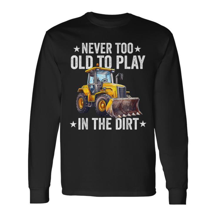 Skid Sr Loader Operator Grandpa Dad Skid Loader Long Sleeve T-Shirt