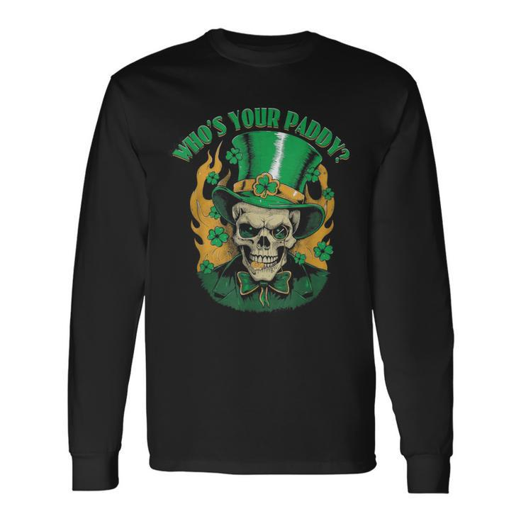 Skull Vintage Retro Who’S Your Paddy St Patrick's Day Long Sleeve T-Shirt