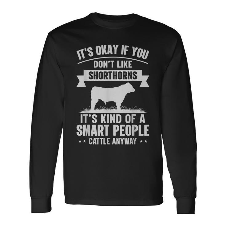 Smart People Cattle Farmer Cow Breed Shorthorns Long Sleeve T-Shirt