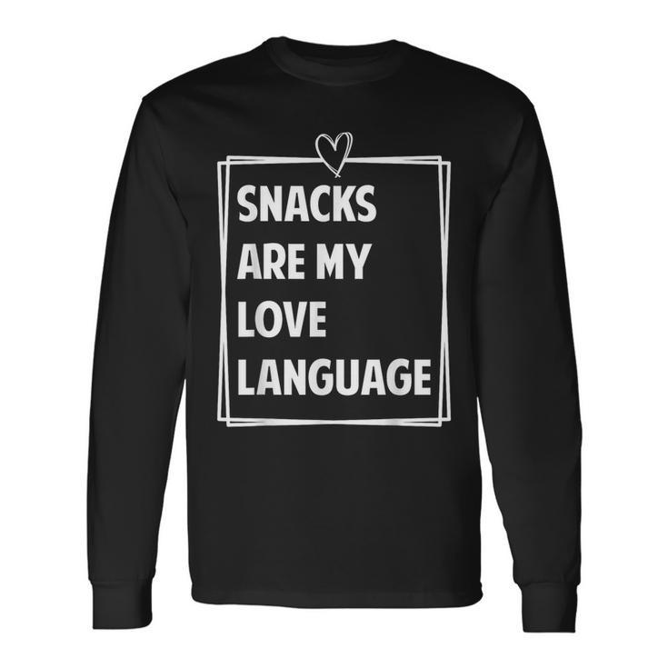 Snacks Are My Love Language Valentines Day Toddler Kid Long Sleeve T-Shirt