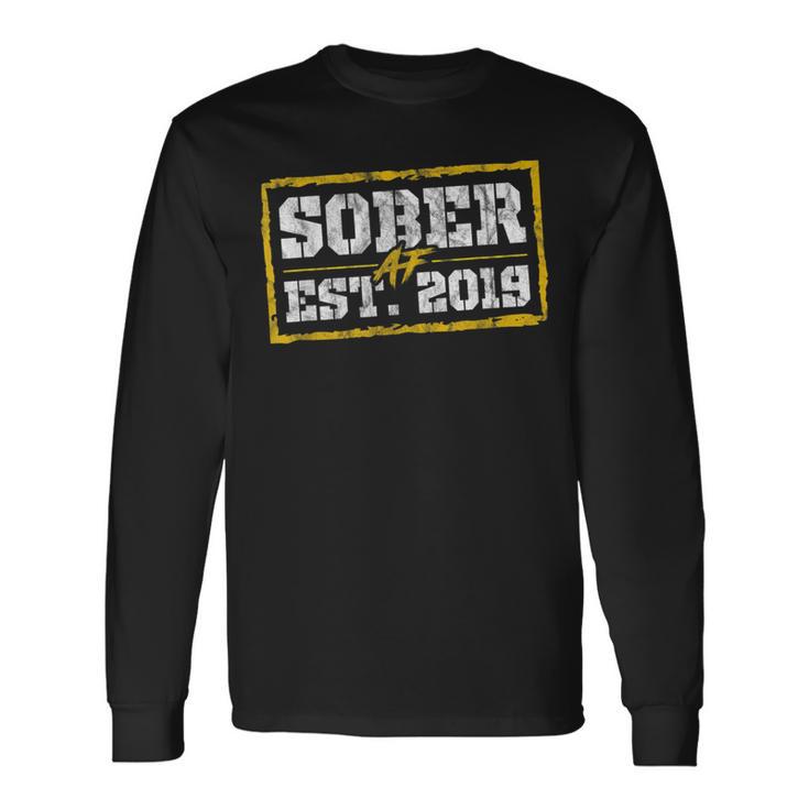 Sober Af Since 2019 3 Year Sobriety Anniversary Long Sleeve T-Shirt