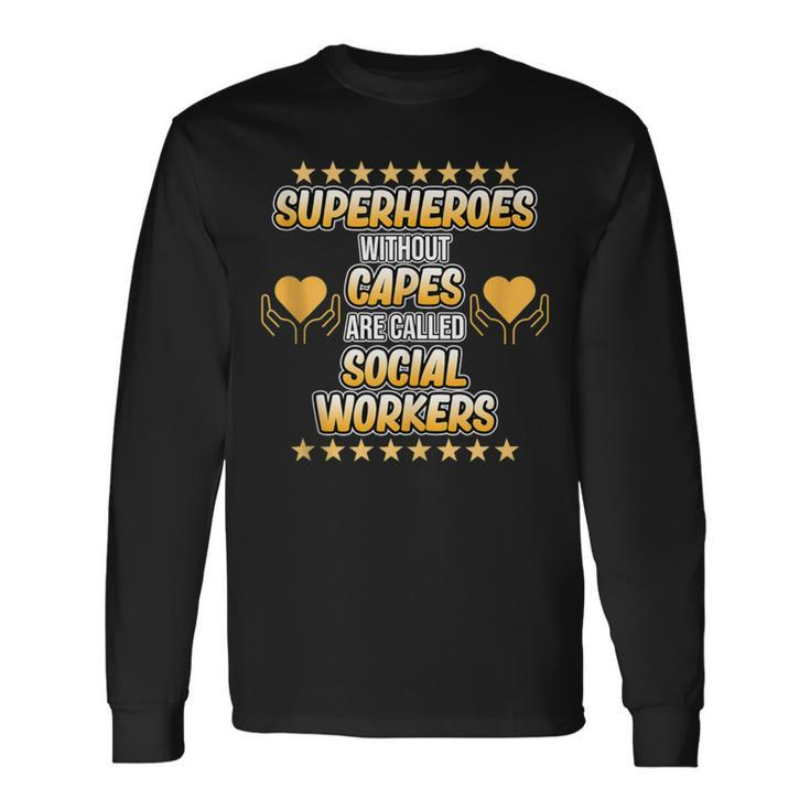 Social Worker Superheroes Social Work Month Graphic Long Sleeve T-Shirt