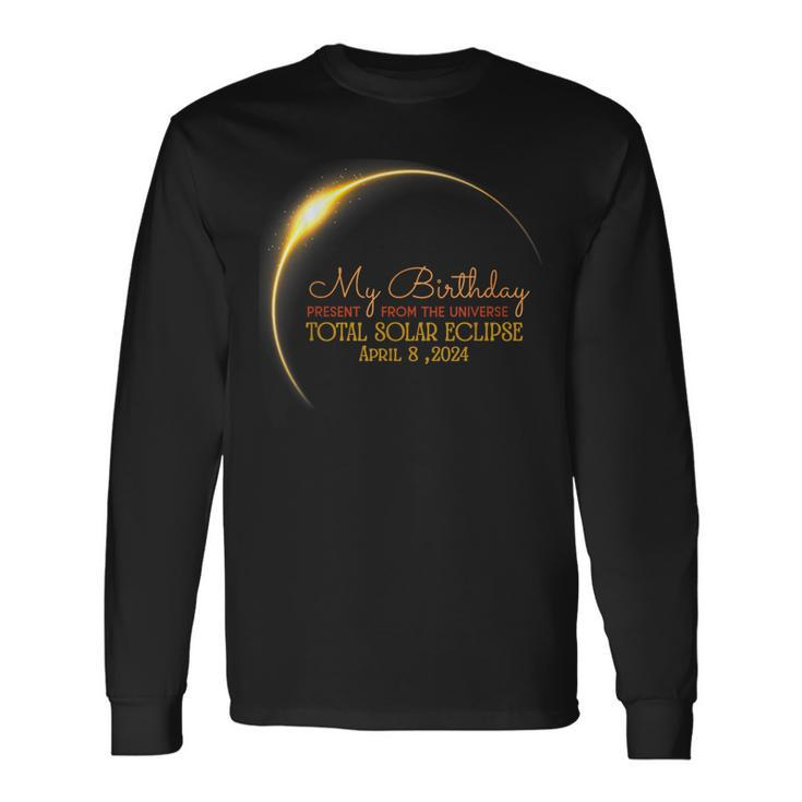 Solar Eclipse 2024 Birthday Present 4824 Totality Universe Long Sleeve T-Shirt