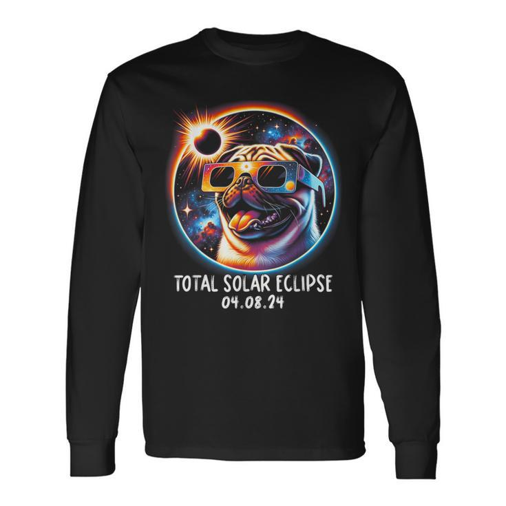 Solar Eclipse Pug Wearing Glasses Pet April 8 2024 Long Sleeve T-Shirt
