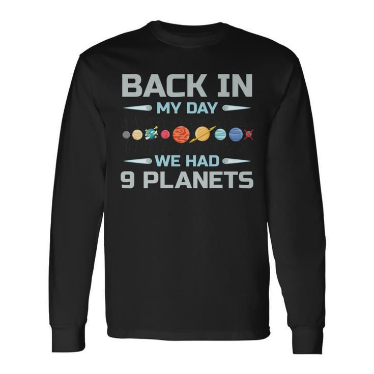 Solar System Astronaut Planets Spaceman Space Dwarf Long Sleeve T-Shirt Gifts ideas