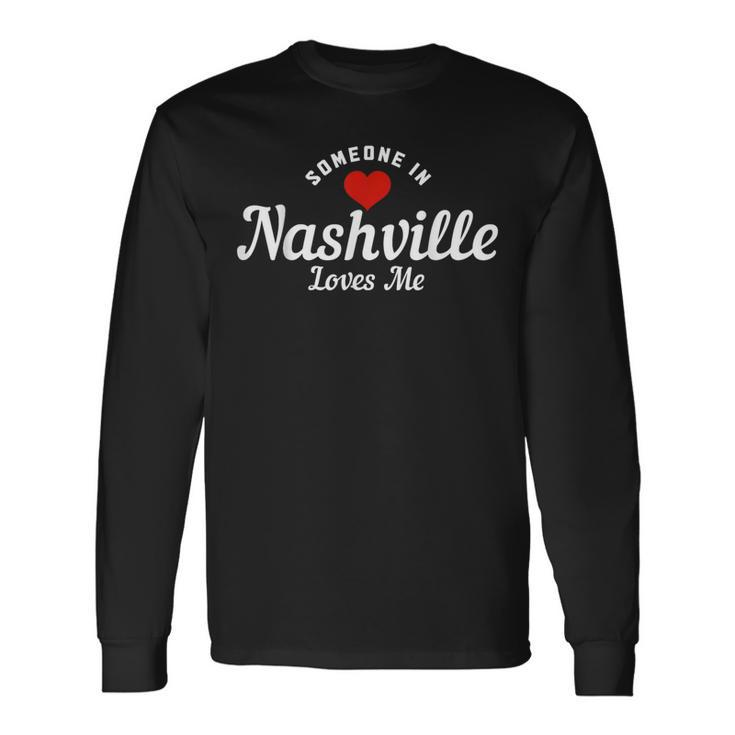 Someone In Nashville Tennessee Loves Me Pride Vintage Long Sleeve T-Shirt