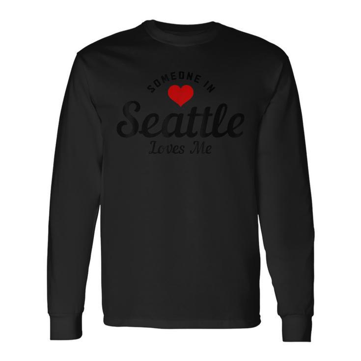 Someone In Seattle Washington Loves Me Pride Vintage Long Sleeve T-Shirt