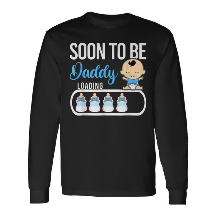 Soon To Be Daddy Boy Pregnancy Announcement Dad Father Men Long Sleeve T-Shirt Gifts ideas