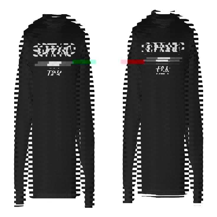 Soprano Italian Name Italy Flag Italia Family Surname Long Sleeve T-Shirt