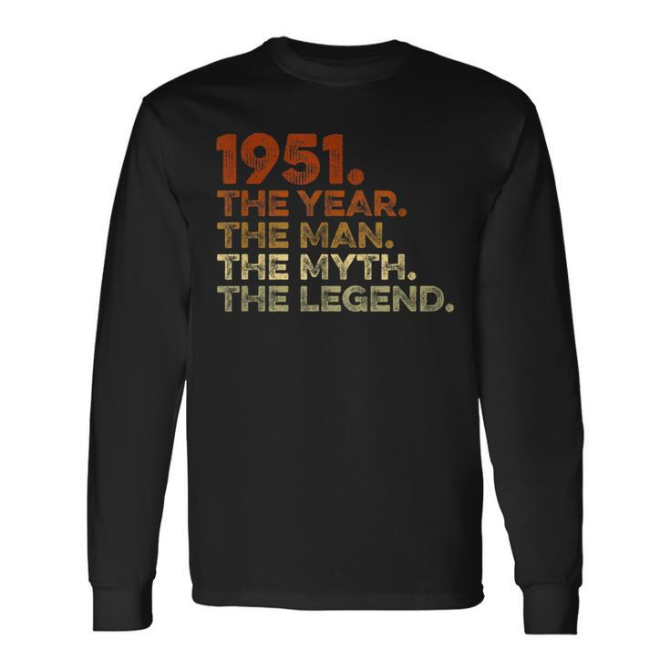 Special Birthday Vintage 1951 Year Man Myth Legend Long Sleeve T-Shirt