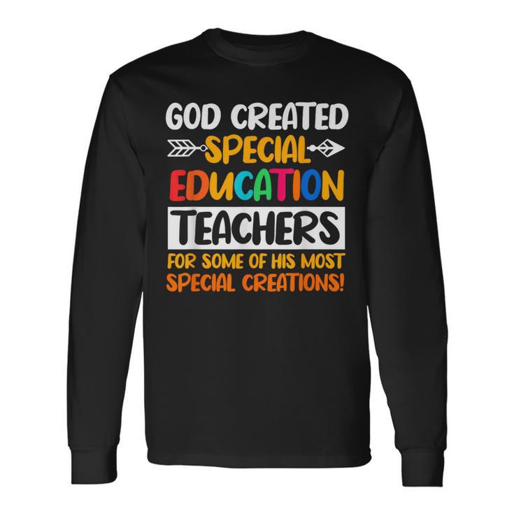 Special Education Teachers Sped Instructor Educator Long Sleeve T-Shirt