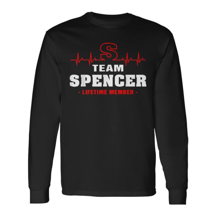 Spencer Surname Family Name Team Spencer Lifetime Member Long Sleeve T-Shirt