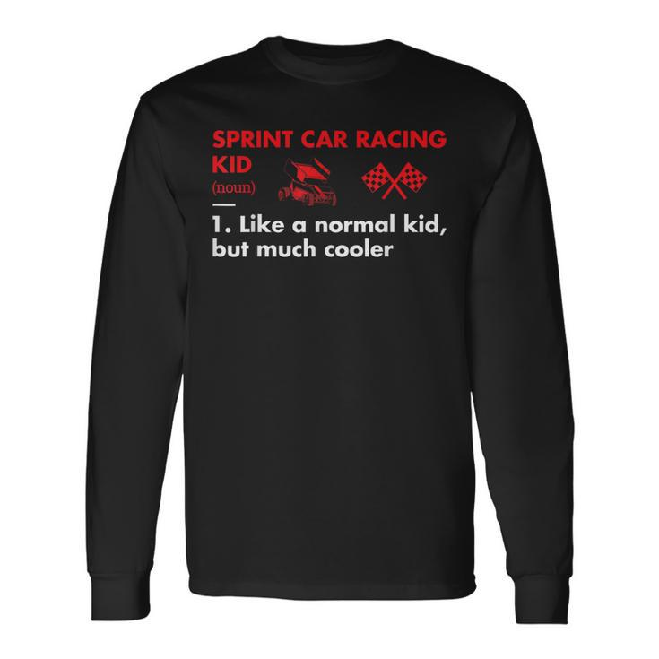 Sport Kid Definition Sprint Car Racing Long Sleeve T-Shirt