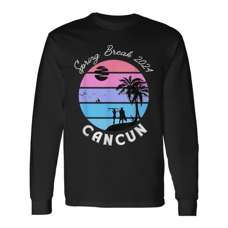 Spring Break 2024 Cancun Mexico Beach Retro Surf Vacation Long Sleeve T-Shirt