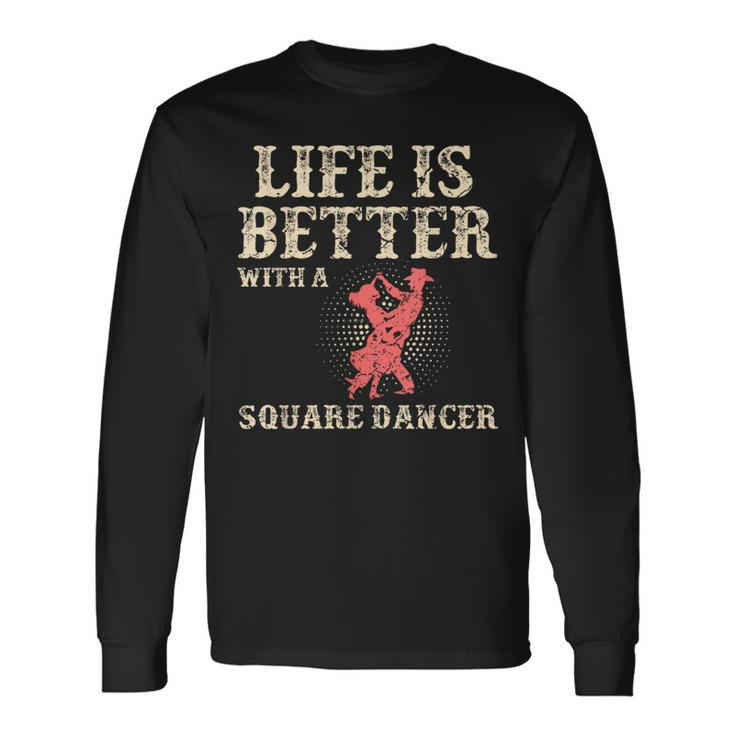 Square Dance Western Dancing Line Dancer Long Sleeve T-Shirt Gifts ideas