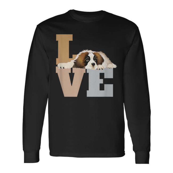 St Bernard Lazy Puppy Dog Slobbers On Word Love Long Sleeve T-Shirt