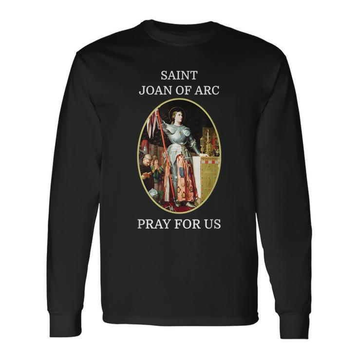 St Joan Of Arc Catholic Saint Long Sleeve T-Shirt Gifts ideas