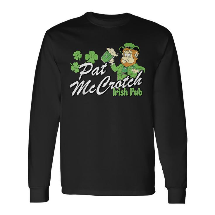 St Patty's Day Pat Mccrotch Irish Pub Lucky Clover Long Sleeve T-Shirt Gifts ideas