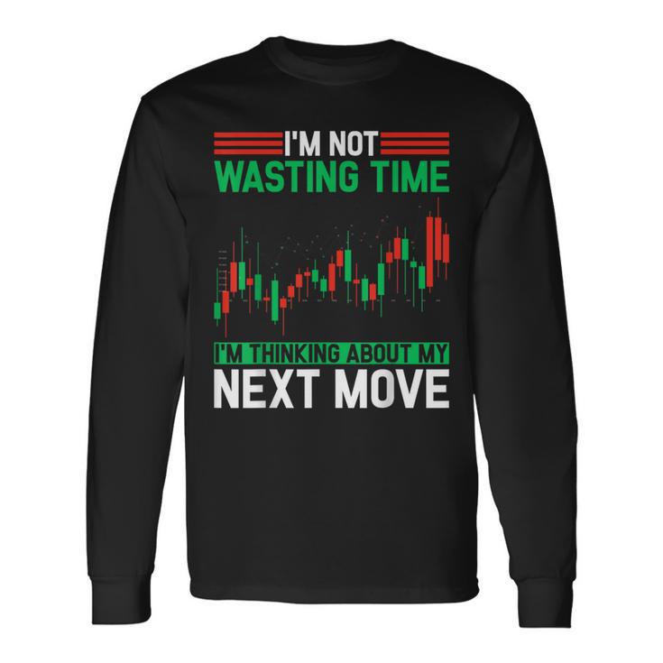 Stock Market Broker Trader Forex Day Trading Stock Trading Long Sleeve T-Shirt