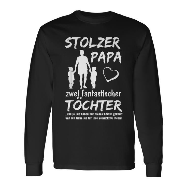 Stolzer Papa Zwei Töchter Idea Langarmshirts Geschenkideen