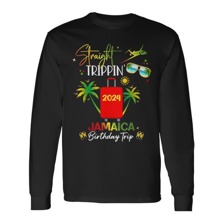 Straight Trippin' Jamaica Vacation 2024 Birthday Family Trip Long Sleeve T-Shirt Gifts ideas