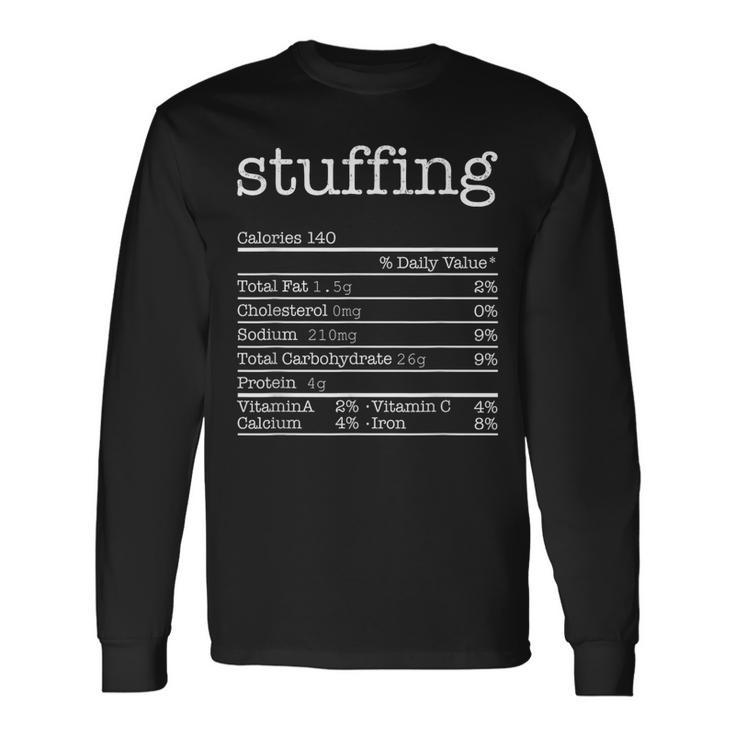 Stuffing Nutrition Facts Thanksgiving Christmas Food Long Sleeve T-Shirt