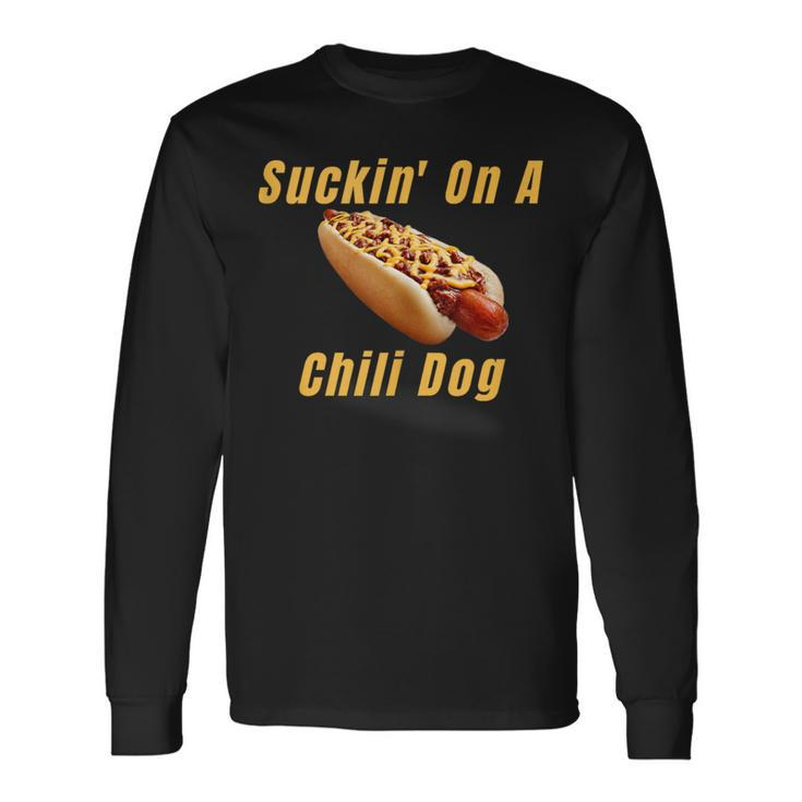 Suckin' On A Chili Dog Detroit Michigan Hot Dog Long Sleeve T-Shirt