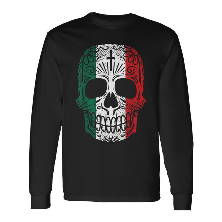 Sugar Skull Mexican Flag Cinco De Mayo Dia De Los Muertos Long Sleeve T-Shirt