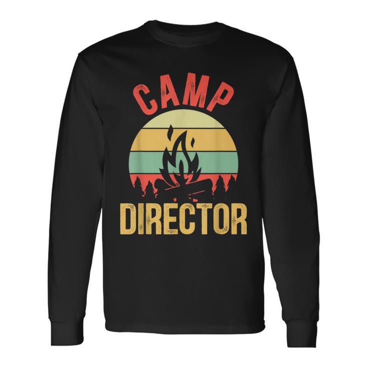 Summer Camp Director Counselor Camper Long Sleeve T-Shirt