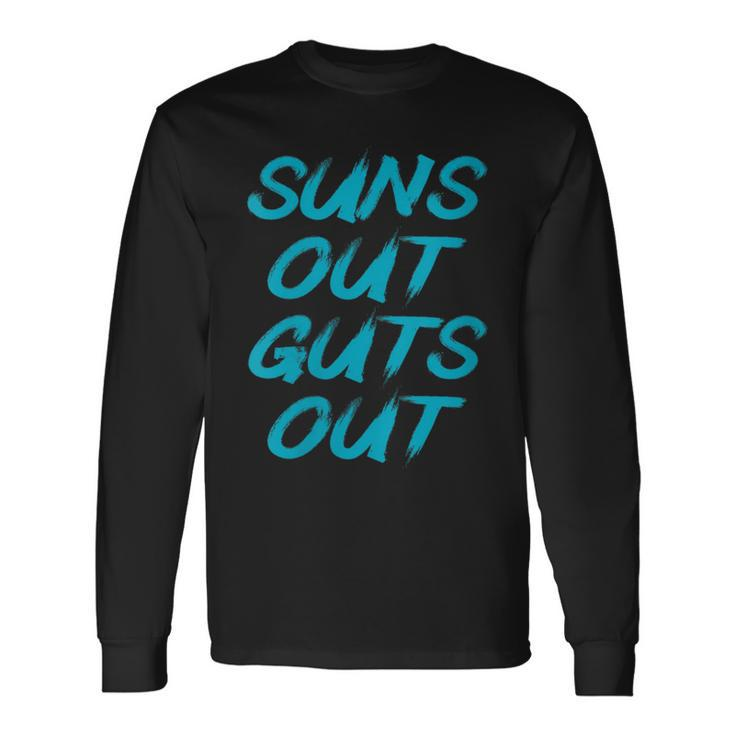 Suns Out Guts Out Fathers Day Dad Bod Long Sleeve T-Shirt