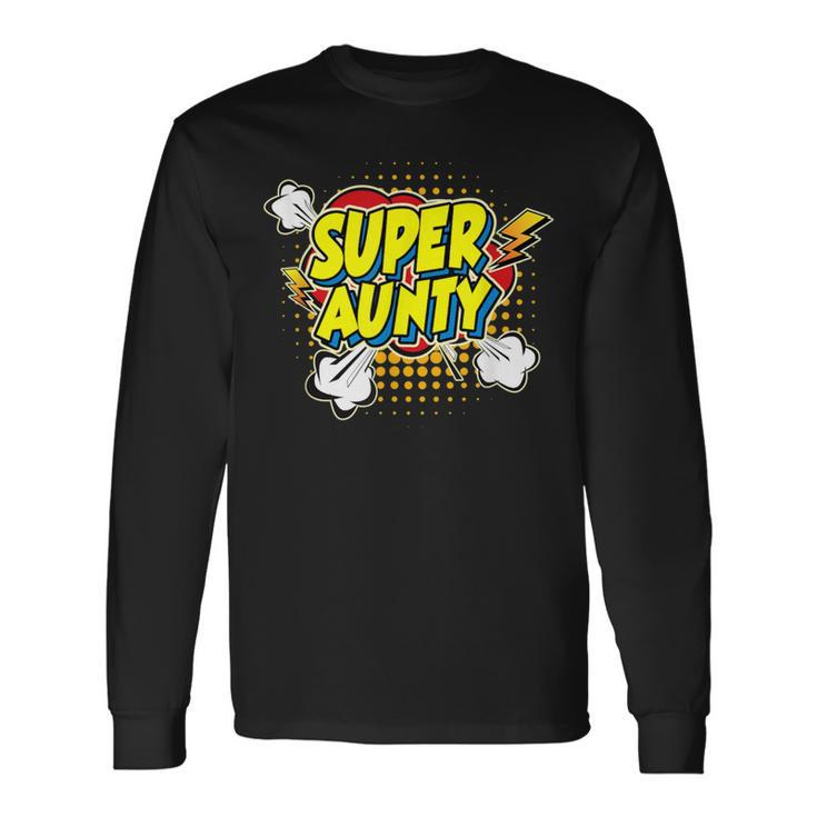Super Awesome Matching Superhero Aunty Long Sleeve T-Shirt