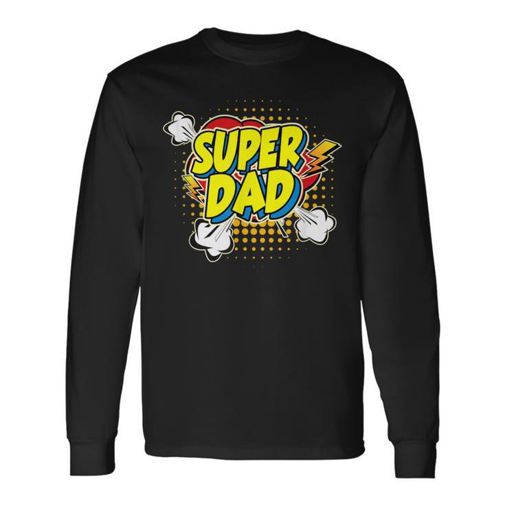 Super Awesome Matching Superhero Dad Long Sleeve T-Shirt