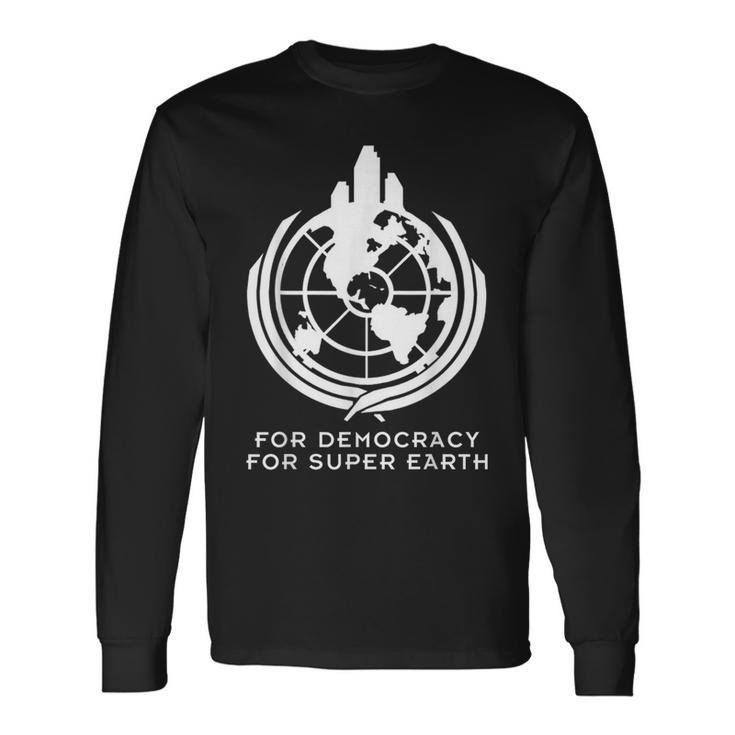 For Super Earth Hell Of Divers Helldiving Long Sleeve T-Shirt