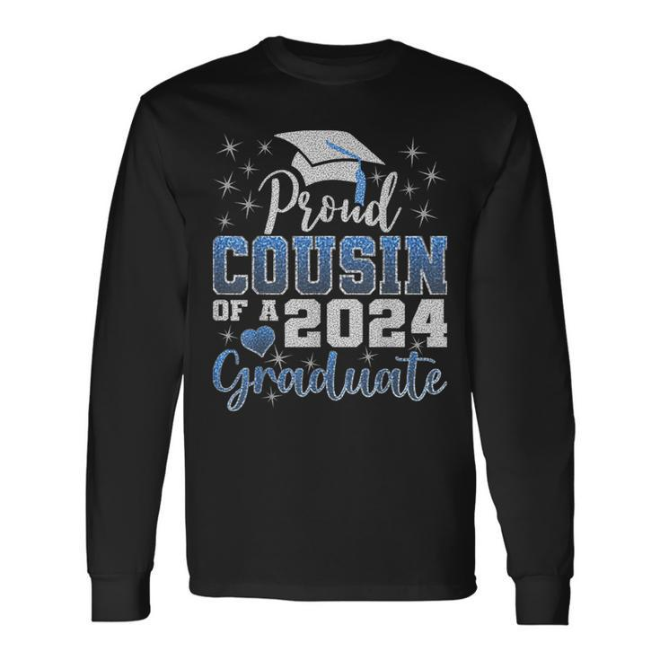 Super Proud Cousin Of 2024 Graduate Awesome Family College Long Sleeve T-Shirt