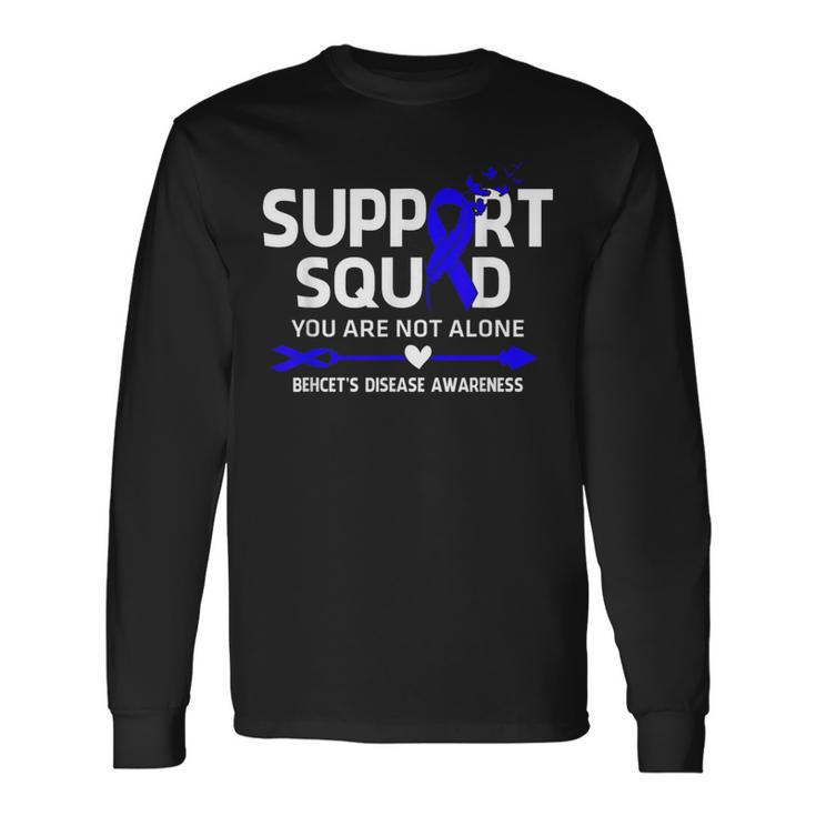Support Squad You Are Not Alone Behcet's Disease Awareness Long Sleeve T-Shirt