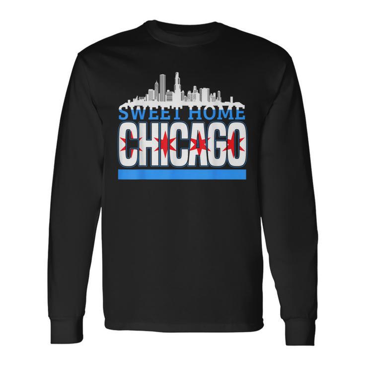 Sweet Home Chicago Souvenir Long Sleeve T-Shirt