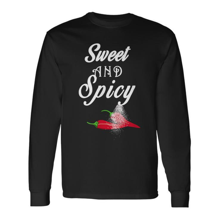Sweet And Spicy T Long Sleeve T-Shirt