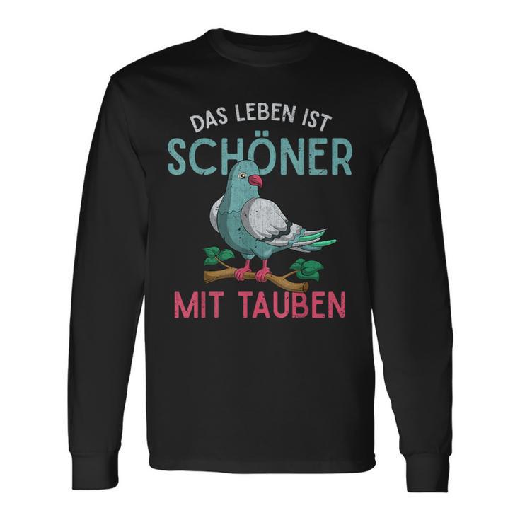 Taubenzüchter Langarmshirts: Das Leben ist schöner mit Tauben Geschenkideen