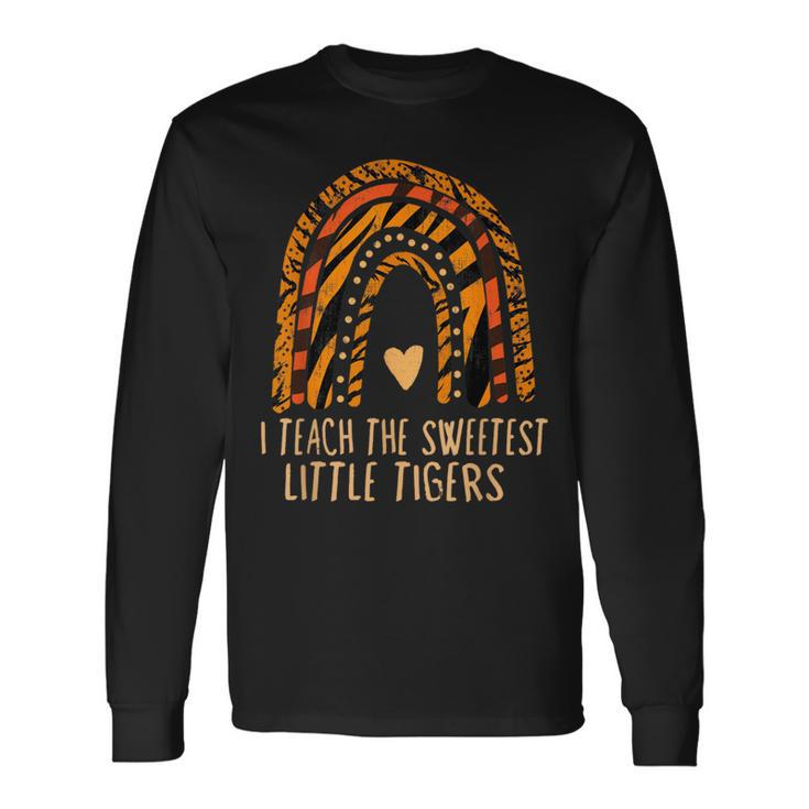 I Teach Sweetheart I Teach The Sweetest Little Tigers Long Sleeve T-Shirt Gifts ideas