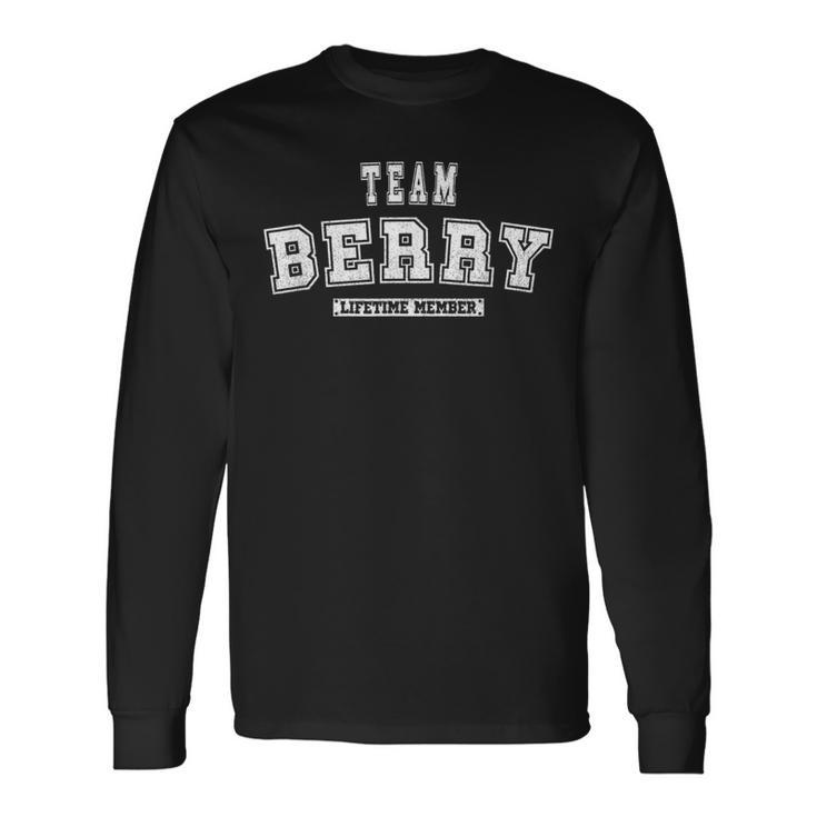 Team Berry Lifetime Member Family Last Name Long Sleeve T-Shirt