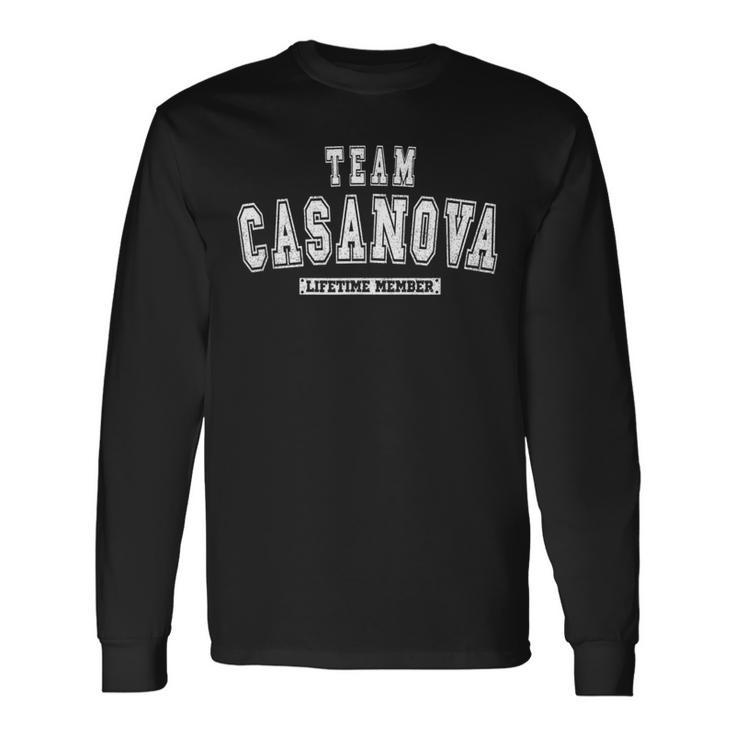 Team Casanova Lifetime Member Family Last Name Long Sleeve T-Shirt