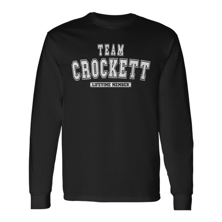 Team Crockett Lifetime Member Family Last Name Long Sleeve T-Shirt