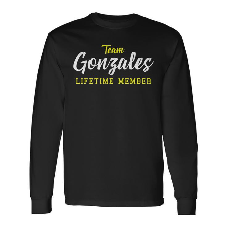 Team Gonzales Lifetime Member Surname Birthday Wedding Name Long Sleeve T-Shirt