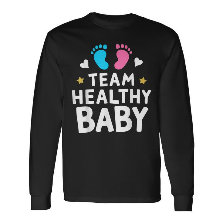 Team Healthy Baby Gender Reveal Party Announcement Long Sleeve T-Shirt