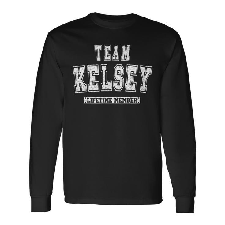 Team Kelsey Lifetime Member Family Last Name Long Sleeve T-Shirt