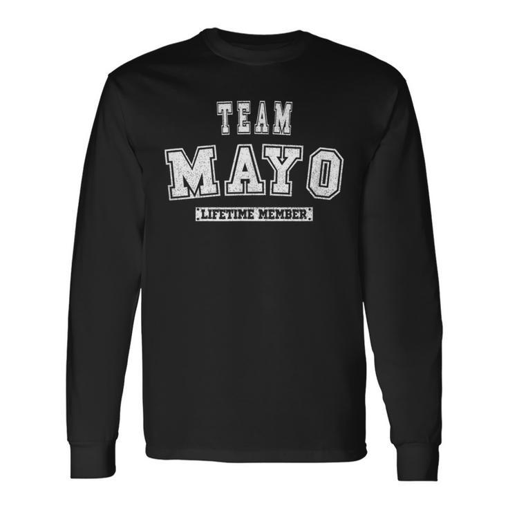 Team Mayo Lifetime Member Family Last Name Long Sleeve T-Shirt